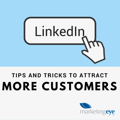 Tips to Attract More Customers on LinkedIn